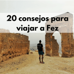 20 consejos para viajar a Fez