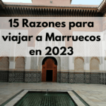 Razones para viajar a Marruecos en 2023
